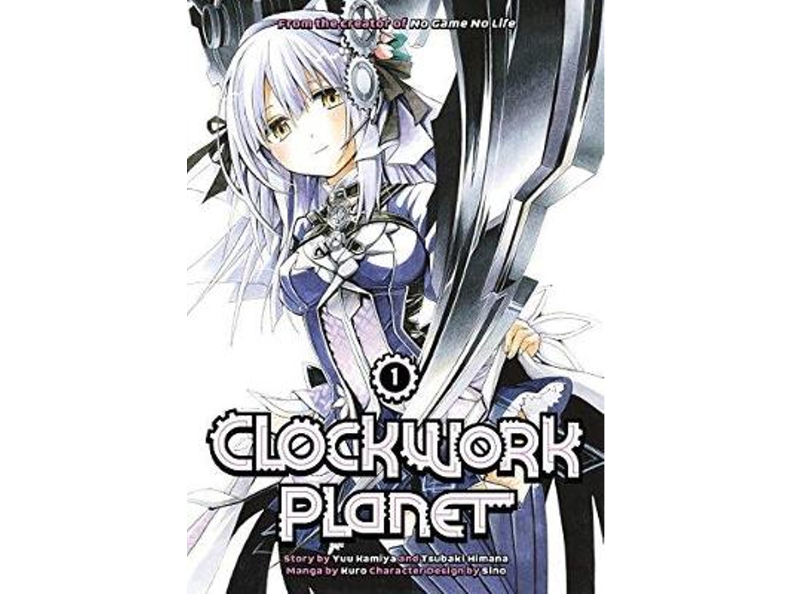 Livro Clockwork Planet 1 de Yuu Kamiya (Inglês)