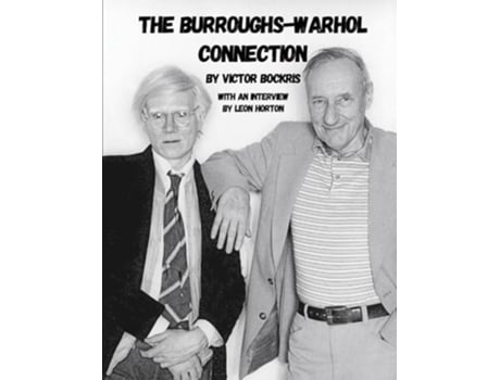 Livro The Burroughs-Warhol Connection de Victor Bockris (Inglês)