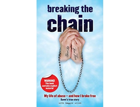 Livro Breaking The Chain de Maggie Allen Dawn (Inglês)