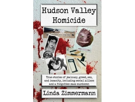 Livro Hudson Valley Homicide De Linda S Zimmermann (inglês)