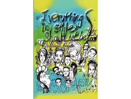 Livro Everything In Style Should Not Be Worn De Mianne Adufutse (inglês)