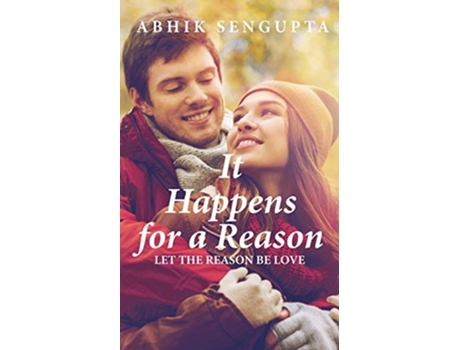 Livro It Happens for a Reason de Abhik Sengupta (Inglês)