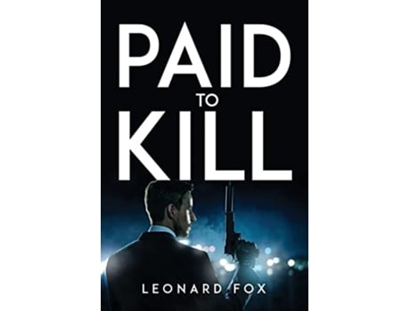 Livro Paid To Kill De Leonard Fox (inglês)