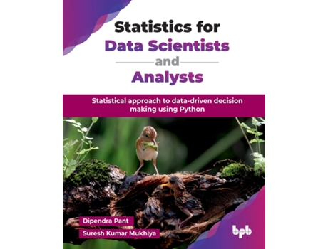 Livro Statistics for Data Scientists and Analysts de Dipendra Pant (Inglês)