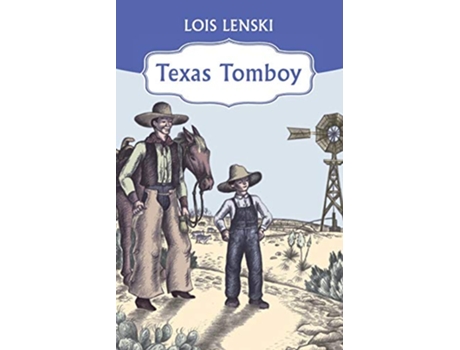Livro Texas Tomboy de Lois Lenski (Inglês)