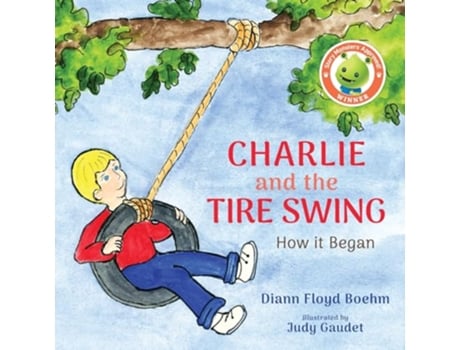 Livro Charlie and the Tire Swing How it Began de DiAnn Floyd Boehm (Inglês)