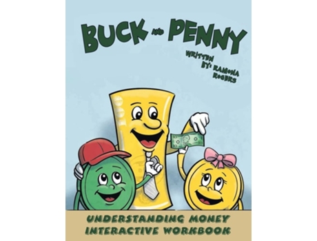 Livro Buck And Penny - Understanding Money Interactive Workbook De Ramona Rogers (inglês)