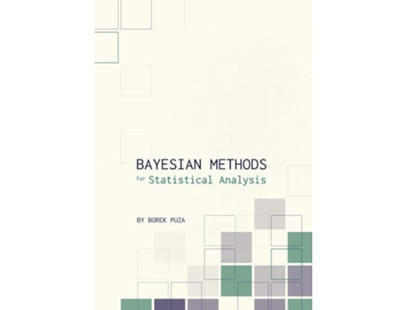 Livro Bayesian Methods for Statistical Analysis de Borek Puza (Inglês)