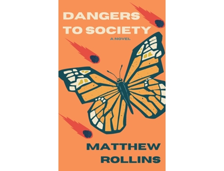 Livro Dangers to Society de Matthew Rollins (Inglês)