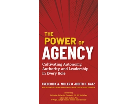 Livro The Power of Agency de Frederick A Miller e Judith H Katz (Inglês)