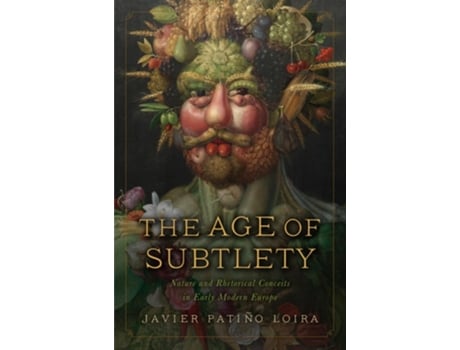 Livro The Age of Subtlety de Javier Patiño Loira (Inglês)