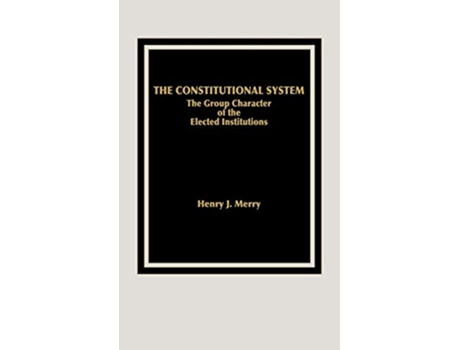 Livro Constitutional System de Henry J Merry e Lsi (Inglês - Capa Dura)