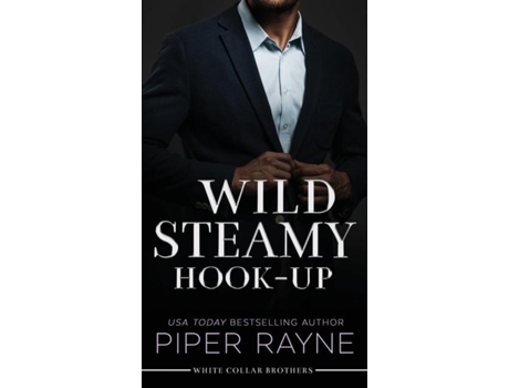 Livro Wild Steamy Hook-Up de Piper Rayne (Inglês)
