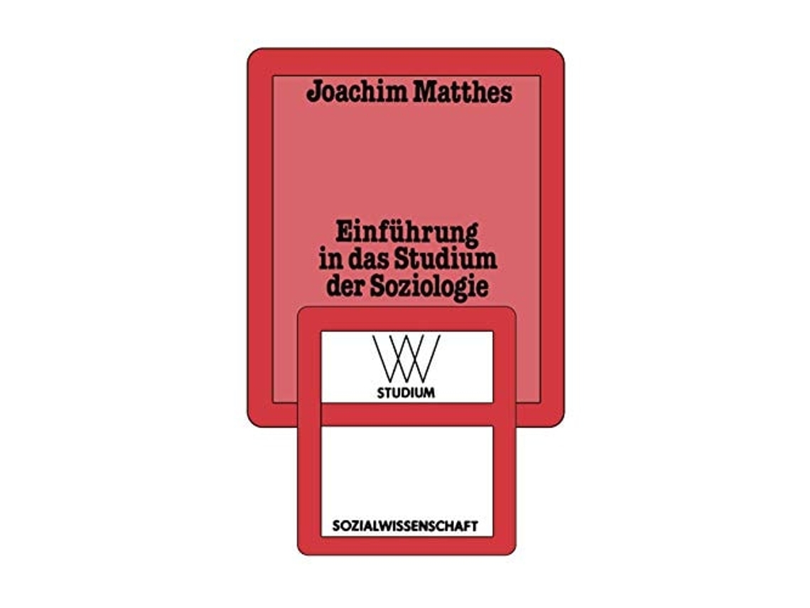 Livro Einfuhrung In Das Studium Der Soziologie De Joachim Matthes (alemão)