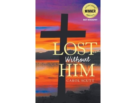 Livro Lost Without Him De Carol Scutt (inglês)