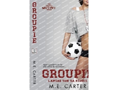 Livro Groupie Lamore Non A Regole De Me Carter (inglês)