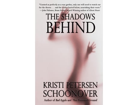 Livro The Shadows Behind de Kristi Petersen Schoonover (Inglês)