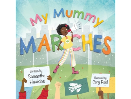 Livro My Mummy Marches De Samantha Hawkins (inglês - Capa Dura)