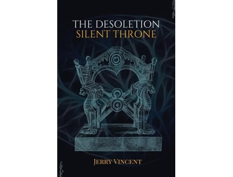 Livro The Desoletion Silent Throne De Jerry Vincent (inglês)