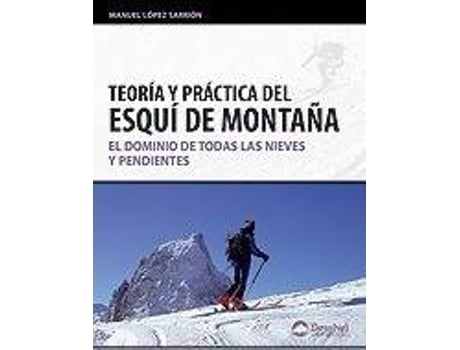 Livro Teoría Y Práctica Del Esquí De Montaña de Manuel López Sarrión (Espanhol)