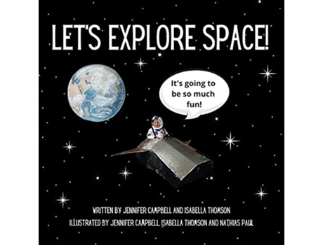 Livro Lets Explore Space de Jennifer Campbell Isabella Thomson (Inglês)