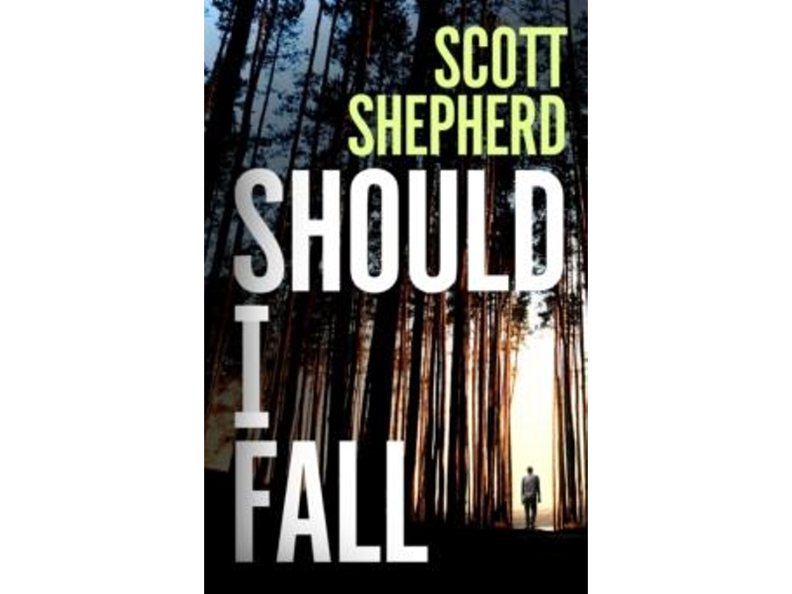 Livro Should I Fall De Scott Shepherd (inglês)