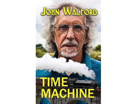 Livro Time Machine De John Walford (inglês)