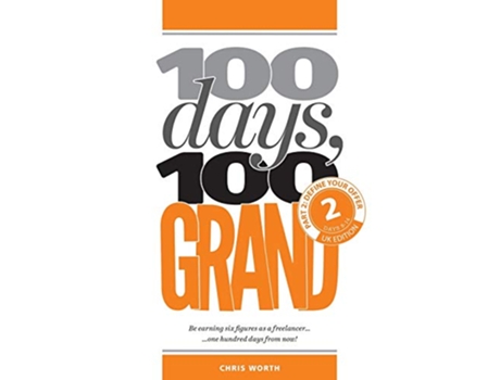 Livro 100 Days 100 Grand Part 2 Define your offer 2 100 Days 100 Grand Partwork Editions de Chris Worth (Inglês)