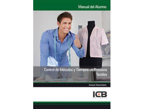 Livro Manual Control De Métodos Y Tiempos En Procesos Textiles de Icb Editores (Espanhol)
