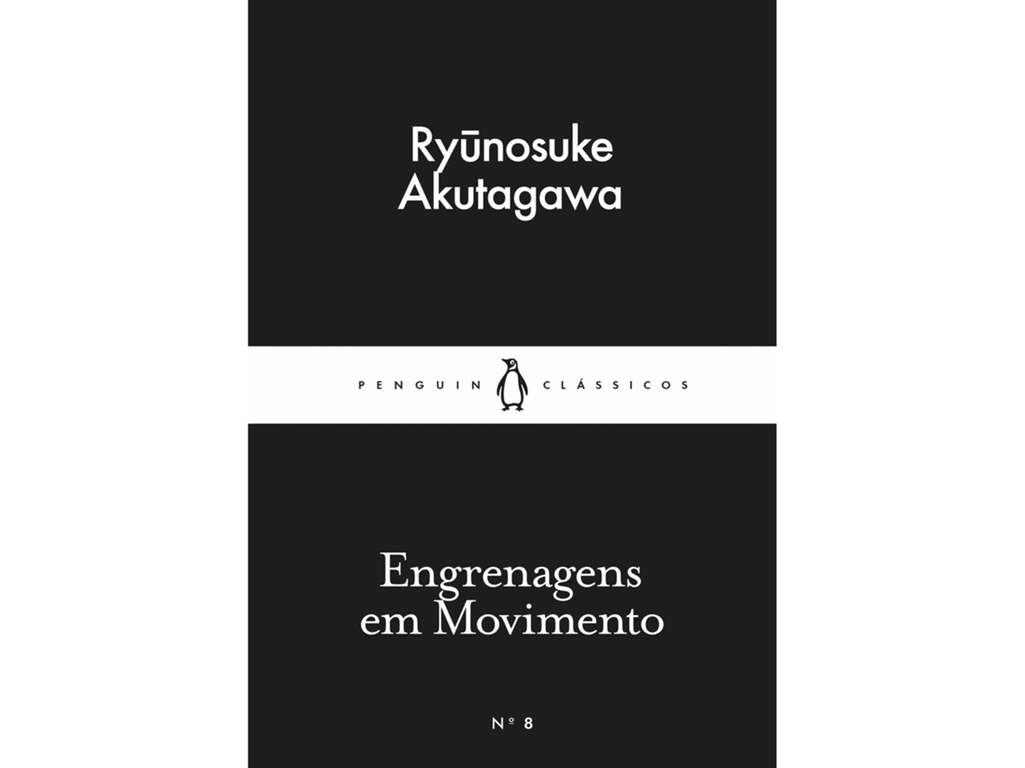 Engrenagens Em Movimento De Ryunosuke Akutagawa