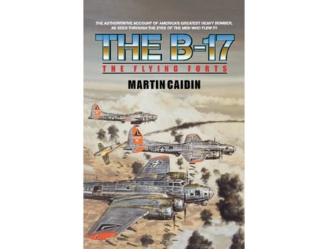 Livro Flying Forts: The B-17 in World War II Martin Caidin, Martin Caiden (Inglês)