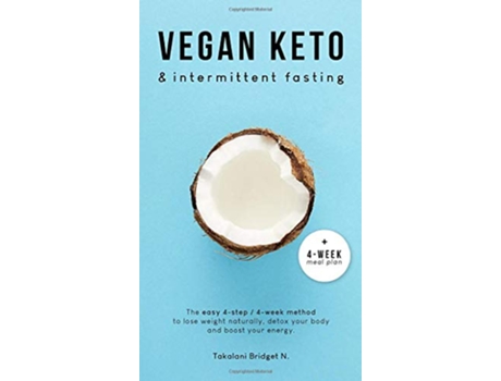 Livro Vegan Keto Intermittent Fasting de Takalani Bridget N (Inglês - Capa Dura)