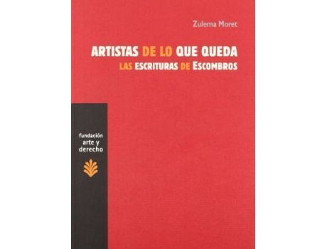 Livro Artistas De Lo Que Queda de Zulema Moret (Inglês)