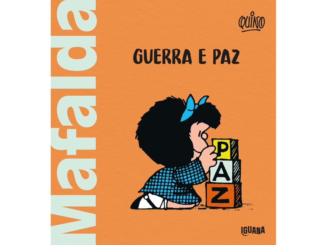 Mafalda - Guerra E Paz De Quino