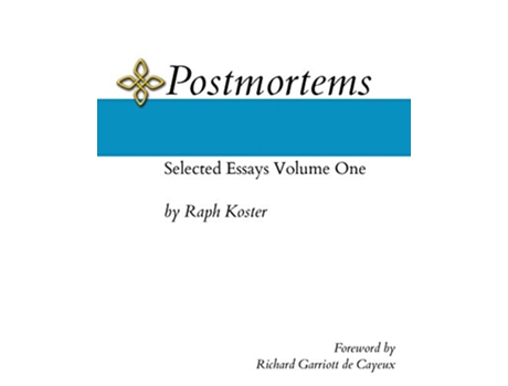 Livro Postmortems Selected Essays Volume One de Raph Koster (Inglês)