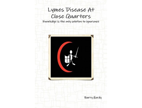 Livro Lymes Disease At Close Quarters de Mr Barry Hardy (Inglês)