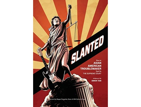 Livro Slanted How an Asian American Troublemaker Took on the Supreme Court de Simon Tam (Inglês)