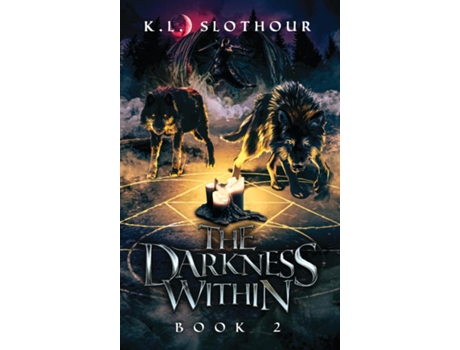 Livro The Darkness Within de K L Slothour (Inglês)