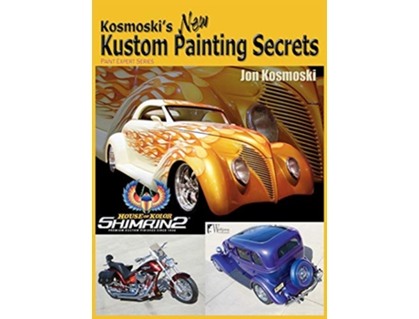 Livro Kosmoskis New Kustom Painting Secrets de Jon Kosmoski (Inglês)