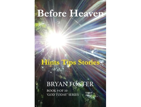 Livro Before Heaven Hints Tips Stories de Bryan Foster (Inglês)