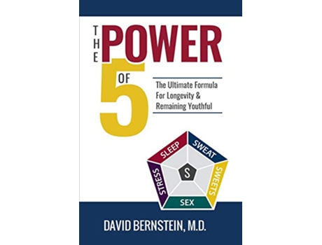 Livro The Power of 5 The Ultimate Formula for Longevity Remaining Youthful The Power of 5 The Ultimate Formula Series de MD David Bernstein (Inglês)
