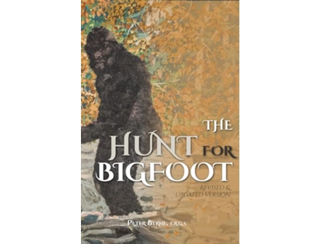 Livro The Hunt for Bigfoot Revised and Updated de Peter Byrne (Inglês)