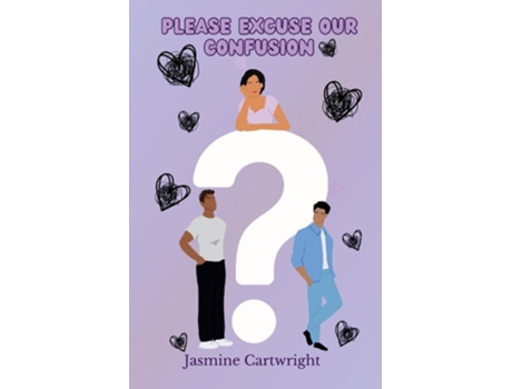 Livro Please Excuse Our Confusion de Jasmine Cartwright (Inglês)
