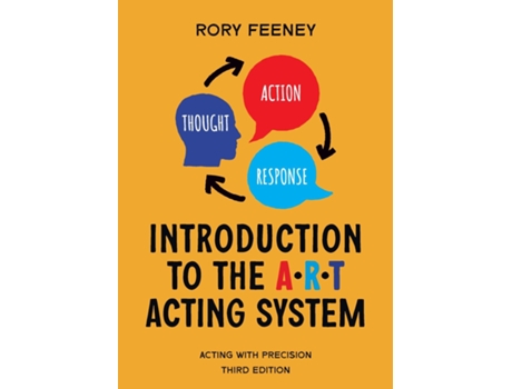 Livro Introduction to the A.R.T. Acting System Acting with precision de Rory Feeney (Inglês)