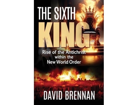 Livro The Sixth King de David J Brennan (Inglês)