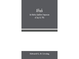 Livro Attack De Edward G D Liveing (inglês)