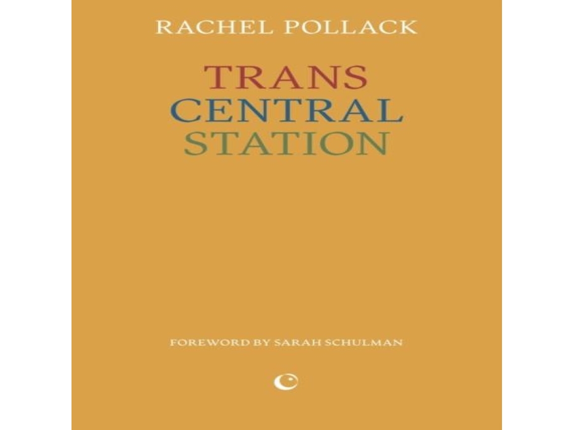 Livro Trans Central Station de Rachel Pollack (Inglês)
