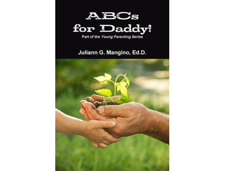 Livro ABCs for Daddy! Part of the Young Parenting Series Juliann Mangino (Inglês)