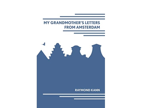 Livro My Grandmothers Letters From Amsterdam de Raymond Kann (Inglês)