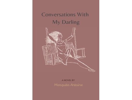 Livro Conversations With My Darling de Marquita Antoine (Inglês)